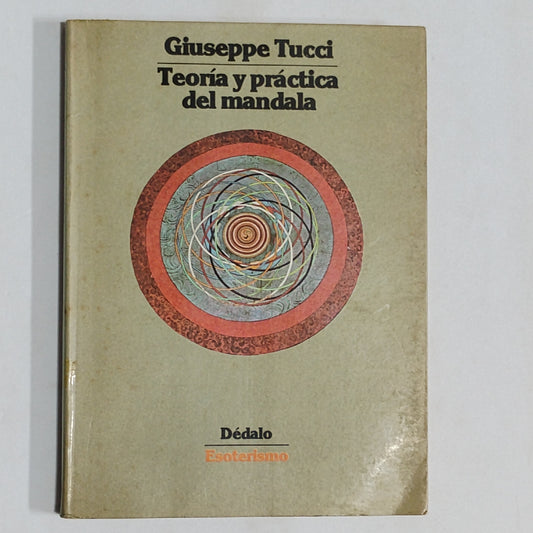Teoría y práctica del mandala - Giuseppe Tucci