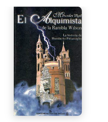 El alquimista de la Rambla Wilson - Mercedes Vigil