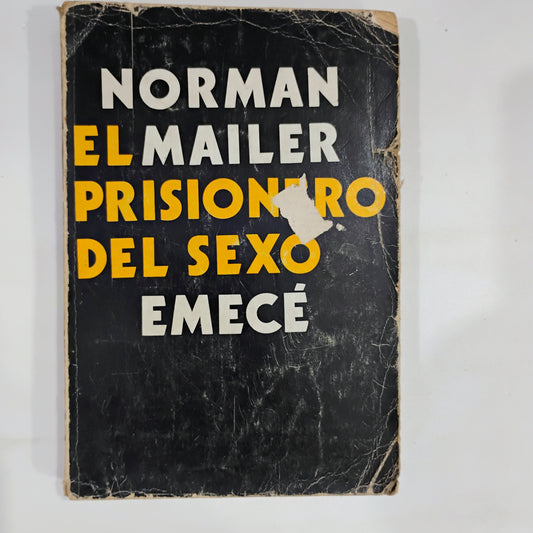 El prisionero del sexo - Norman Mailer