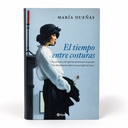 El tiempo entre costuras - María Dueñas