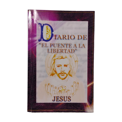DIARIO DE "EL PUENTE A LA LIBERTAD" JESÚS