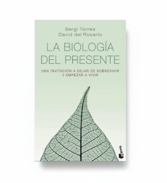 La biología del presente - Sergi Torres, David del Rosario