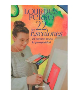 23 escalones. El camino hacia la prosperidad - Lourdes Ferro