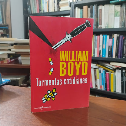 Tormentas cotidianas - William Boyd