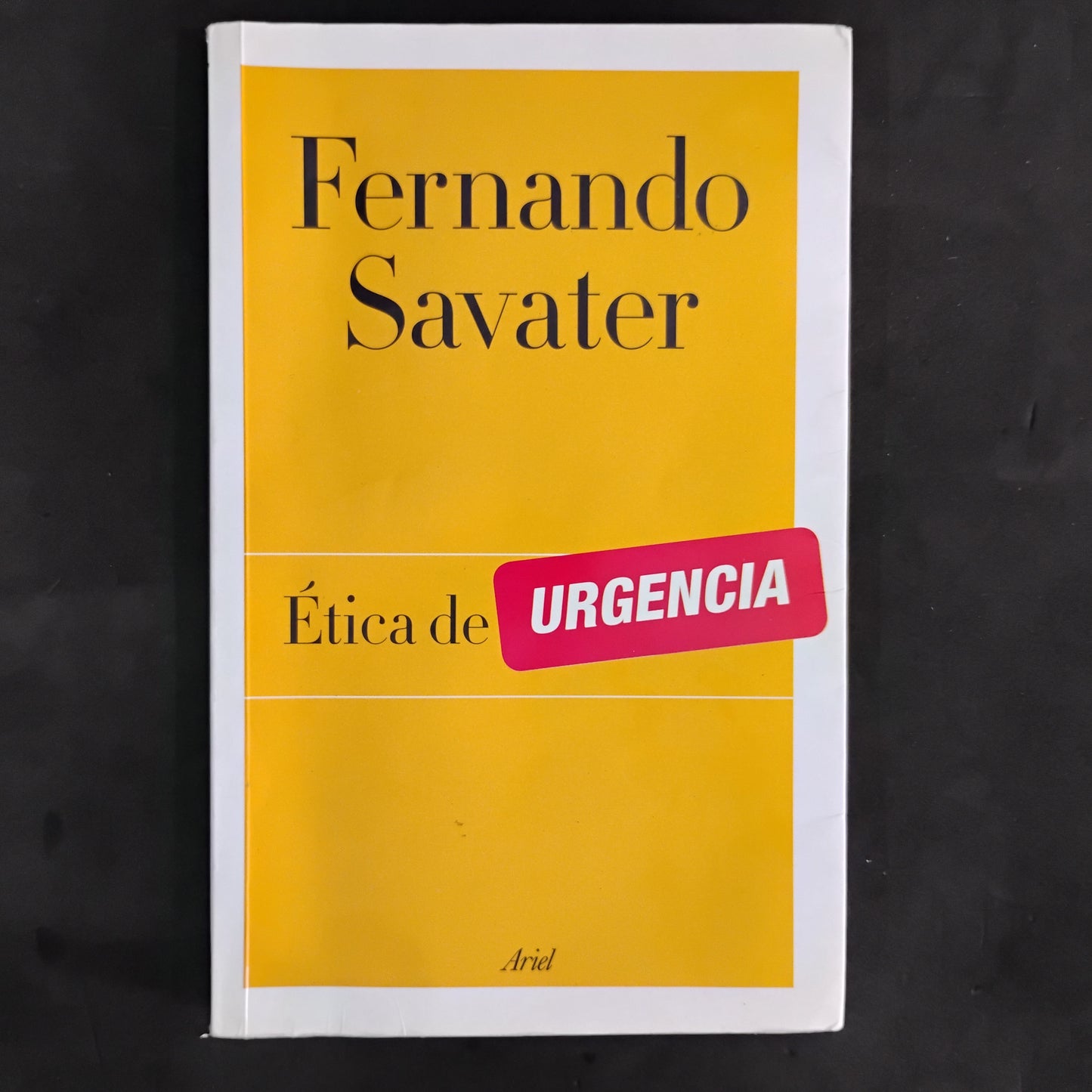 Ética de urgencia - Fernando Savater