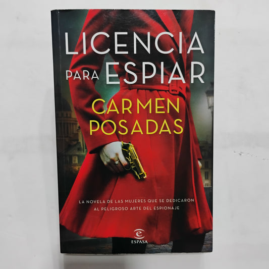 Licencia para espiar - Carmen Posadas