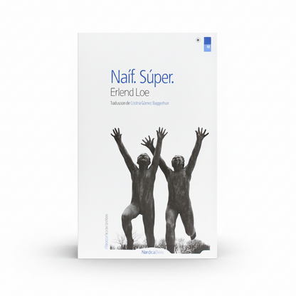 Naif Super - Erlend Loe