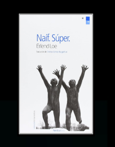 Naif Super - Erlend Loe