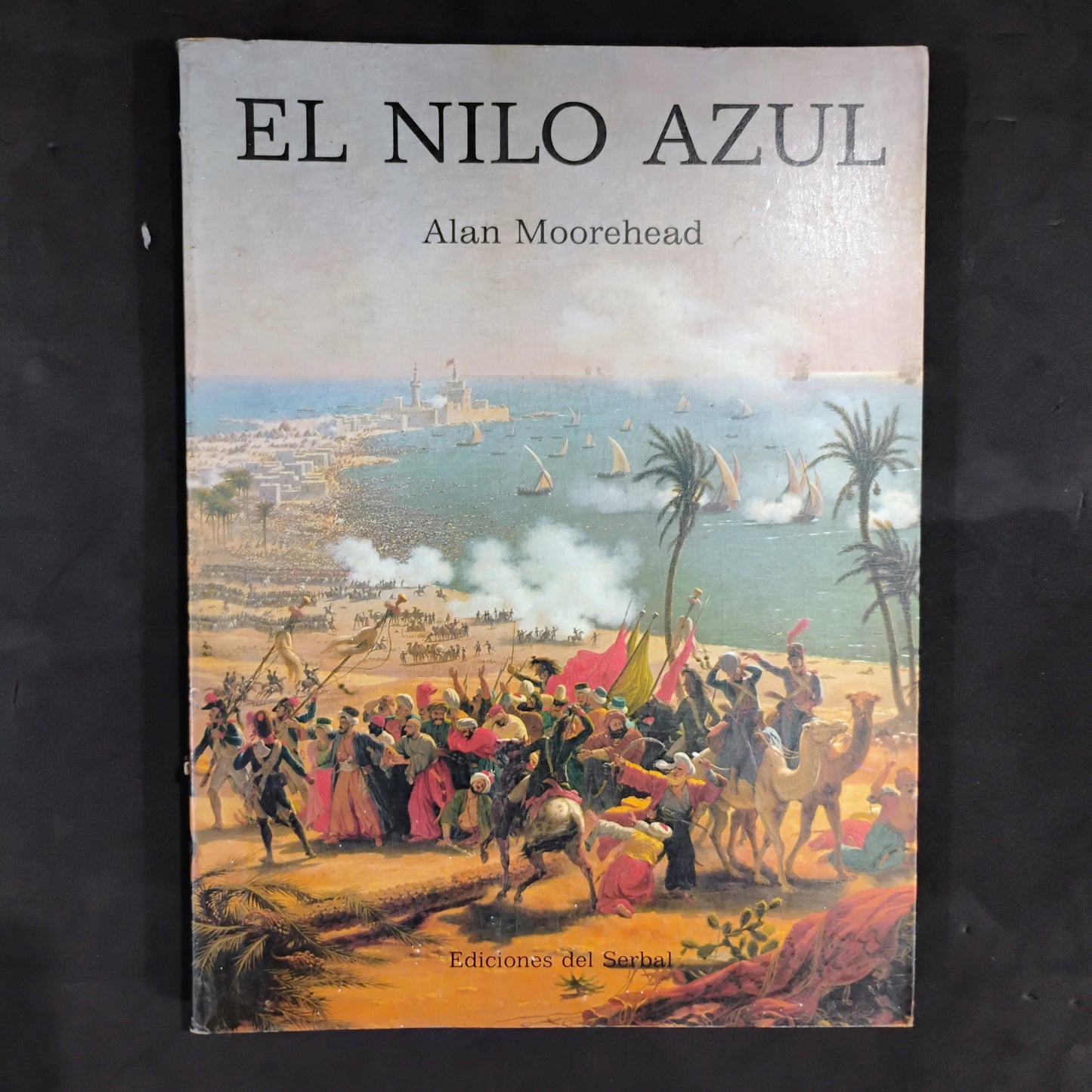 EL NILO AZUL - Alan Moorehead