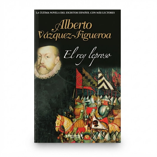 El rey leproso - Alberto Vázquez-Figueroa