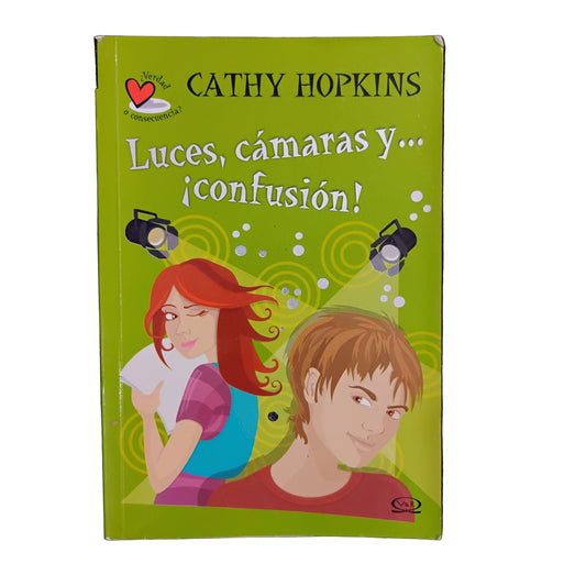 Luces, cámara y... ¡confusión! - Cathy Hopkins