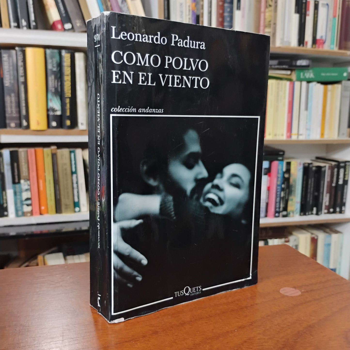 COMO POLVO EN EL VIENTO - Leonardo Padura