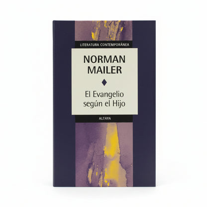 El evangelio según el hijo - Norman Mailer
