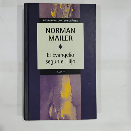 El evangelio según el hijo - Norman Mailer