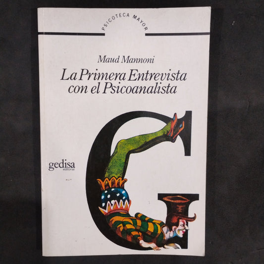 La primera entrevista con el Psicoanalista - Maud Mannoni