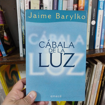 Cábala de la luz - Jaime Barylko