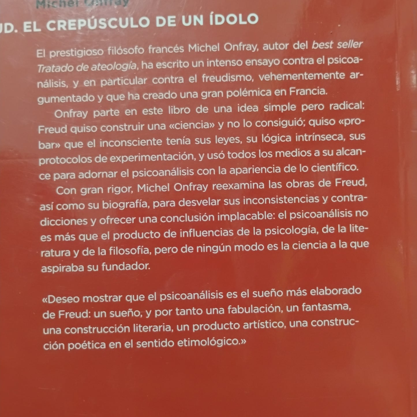 FREUD. EL CREPÚSCULO DE I ÍDOLO - Michel Onfray