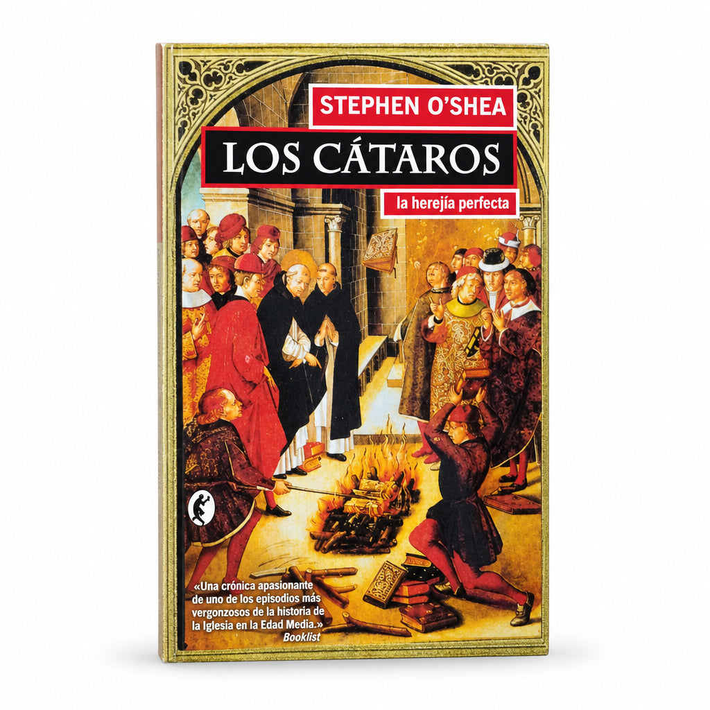 Los cátaros, la herejía perfecta - Stephen O'Shea