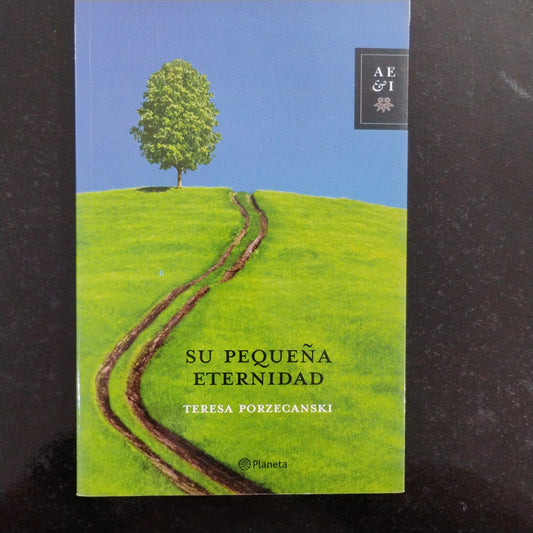 Su pequeña eternidad - Teresa Porzecanski