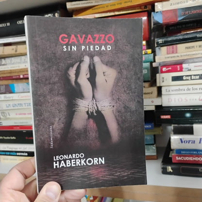 Gavazzo. Sin piedad - Leonardo Haberkorn