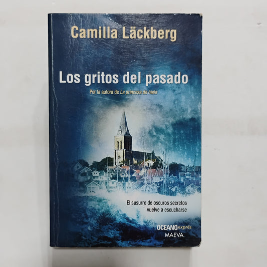 Los gritos del pasado - Camila Läckberg
