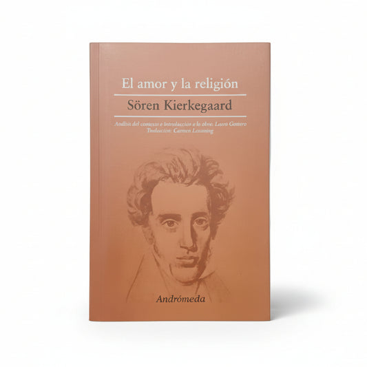 EL AMOR Y LA RELIGIÓN - Sören Kierkegaard