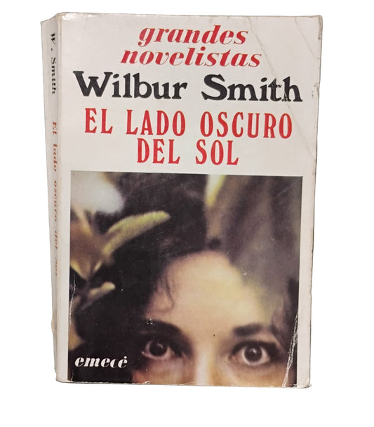 El lado oscuro del sol - Wilbur Smith