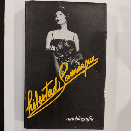 Libertad Lamarque. Autobiografía