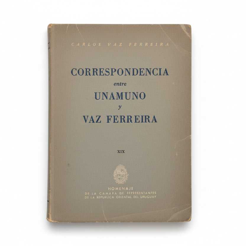 CORRESPONDENCIA ENTRE UNAMUNO Y CARLOS VAZ FERREIRA.