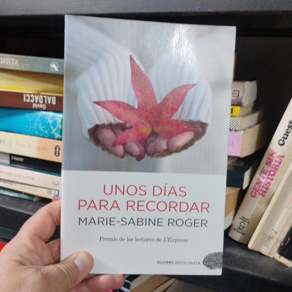 Unos días para recordar - Marie Sabine Roger