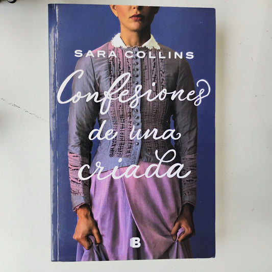 Confesiones de una criada - Sara Collins