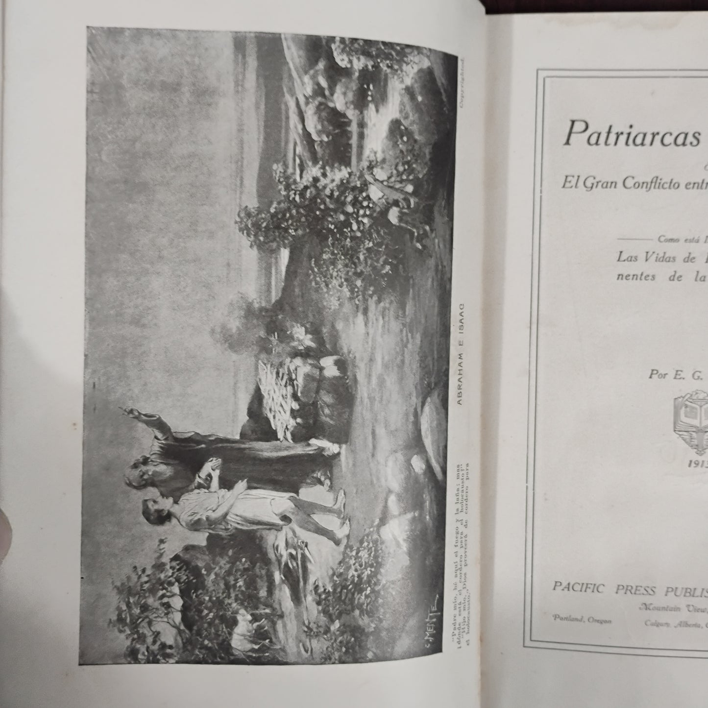 Patriarca y profetas ó El Gran Conflicto entre lo Bueno y lo Malo - E. G. White