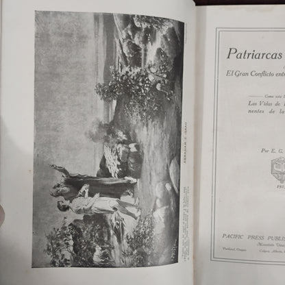 Patriarca y profetas ó El Gran Conflicto entre lo Bueno y lo Malo - E. G. White