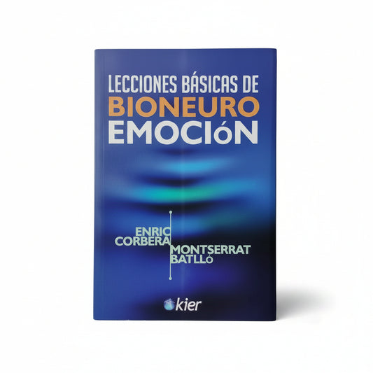 Lecciones básicas de Bioneuro Emoción - Enric Corbera, Montserrat Batlló