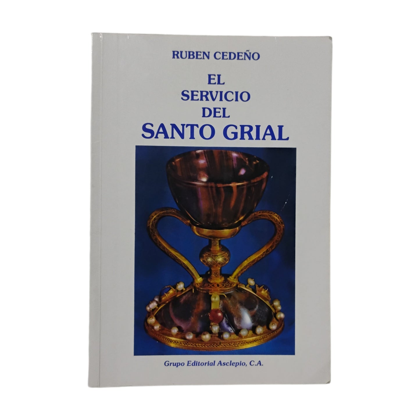 El Servicio del SANTO GRIAL - Ruben Cedeño