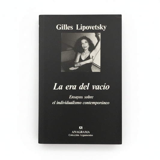 La era del vacío - Gilles Lipovetsky