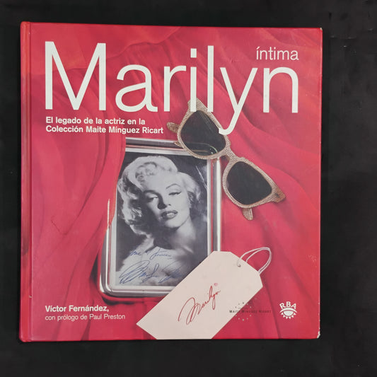 Marilyn íntima. El legado de la actriz en la Colección Maite Mínguez Ricart - Víctor Fernández