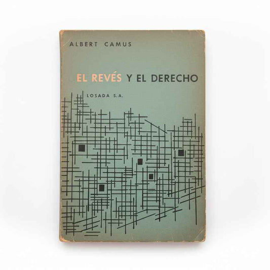 EL REVÉS Y EL DERECHO - Albert Camus