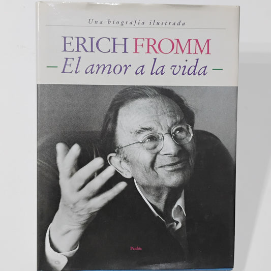 El amor a la vida - Erich Fromm