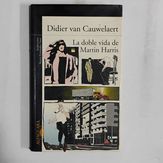 La doble vida de Martin Harris - Didier van Cauwelaert