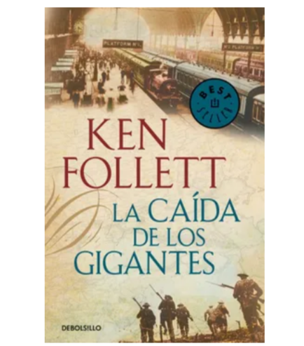 La caída de los gigantes - Ken Follet