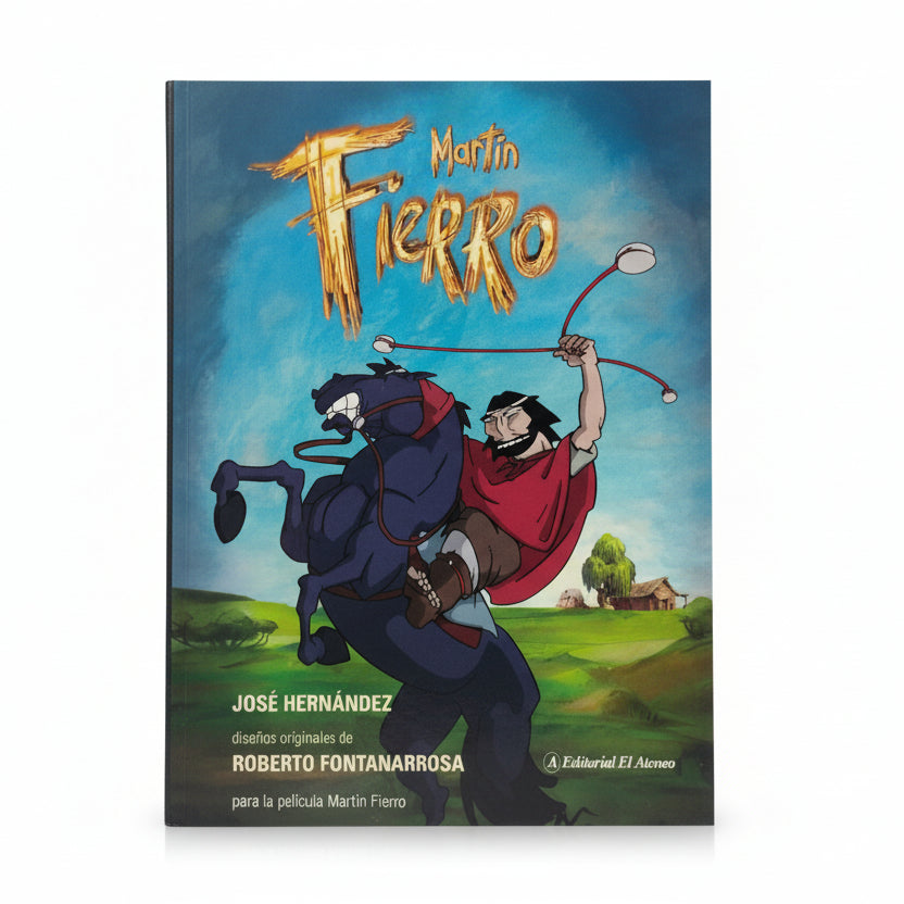 Martín Fierro - José Hernández. Roberto Fontanarrosa (ilustrador)