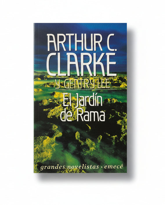 El Jardín de Rama - Arthur C. Clarke, Gentry Lee