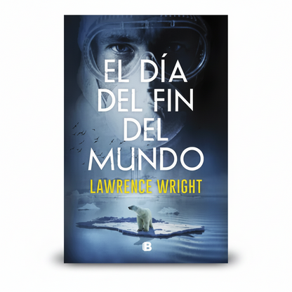 El dia del fin del mundo - Lawrence Wright