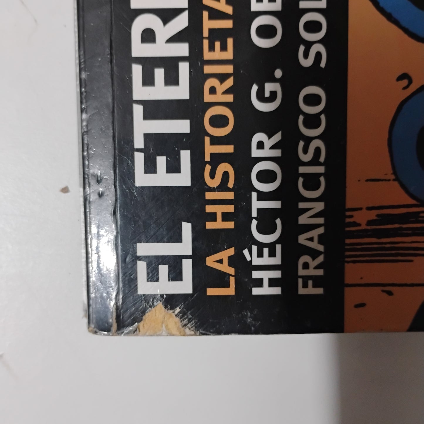El Eternauta - Héctor G. Oesterheld, Francisco Solano López