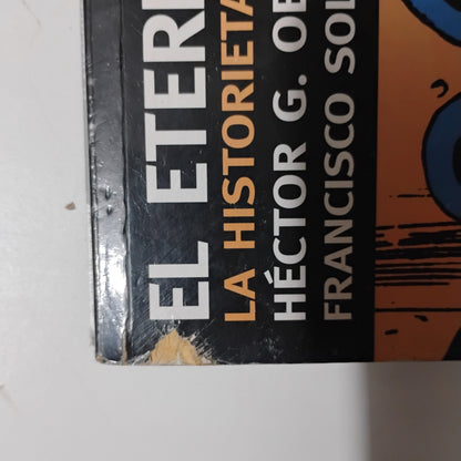 El Eternauta - Héctor G. Oesterheld, Francisco Solano López