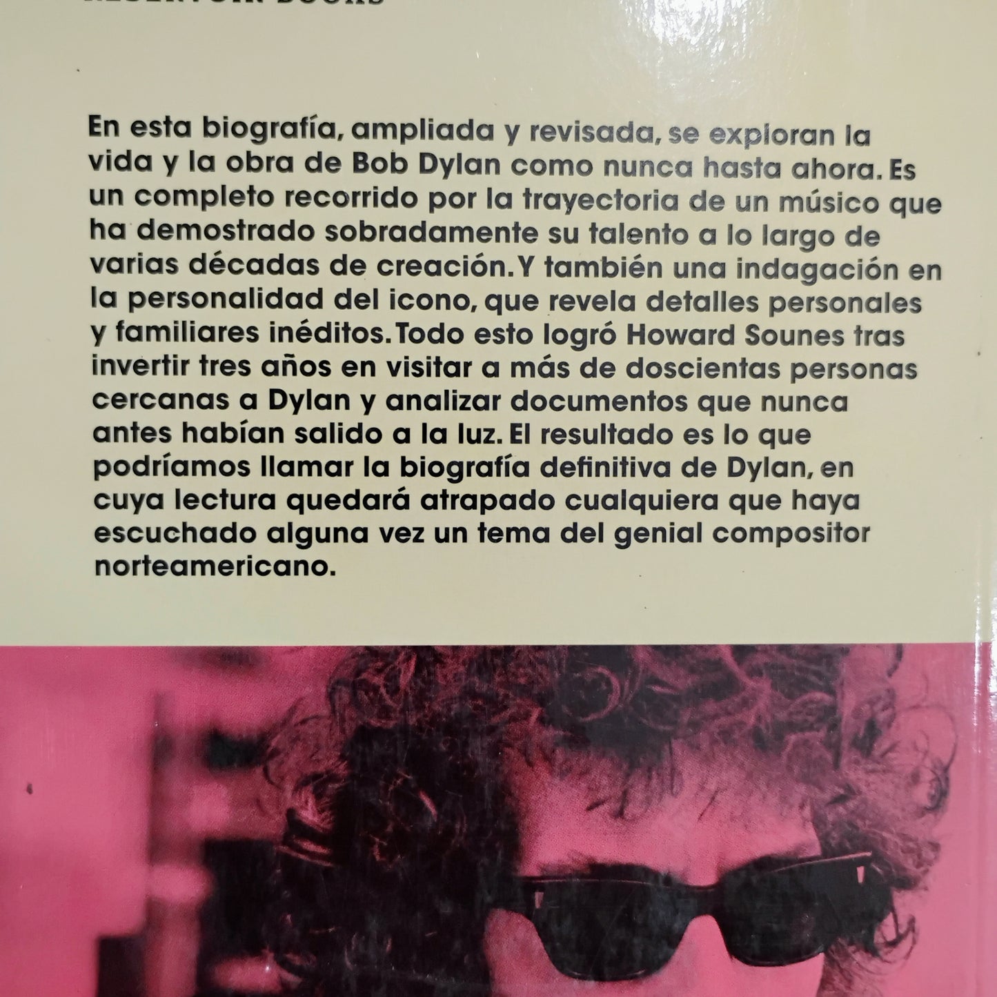 Bob Dylan. La Biografía. (edición ampliada) - Howard Sounes