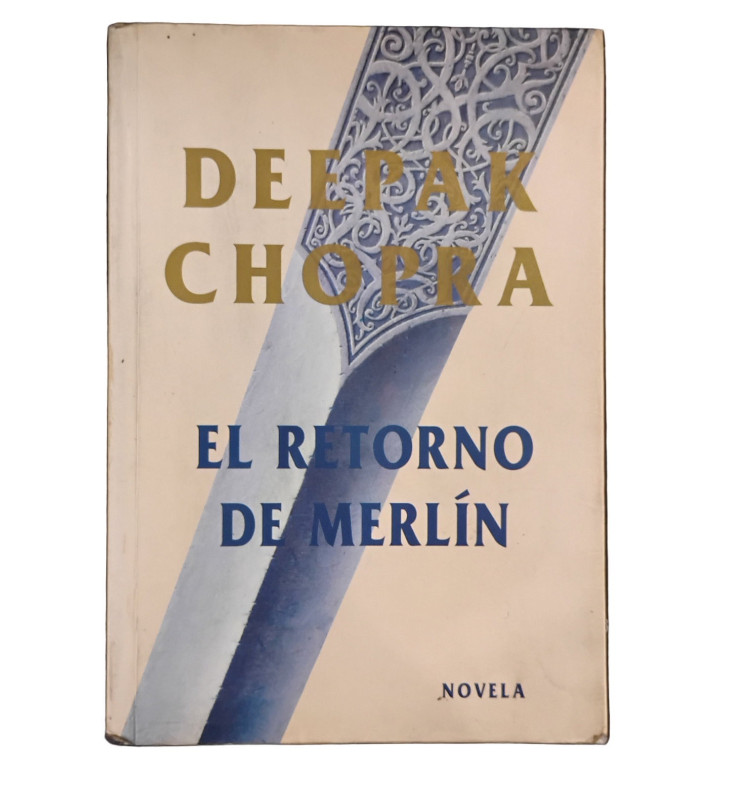 El retorno de Merlín - Deepak Chopra
