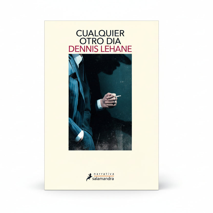 Cualquier otro día - Dennis Lehane