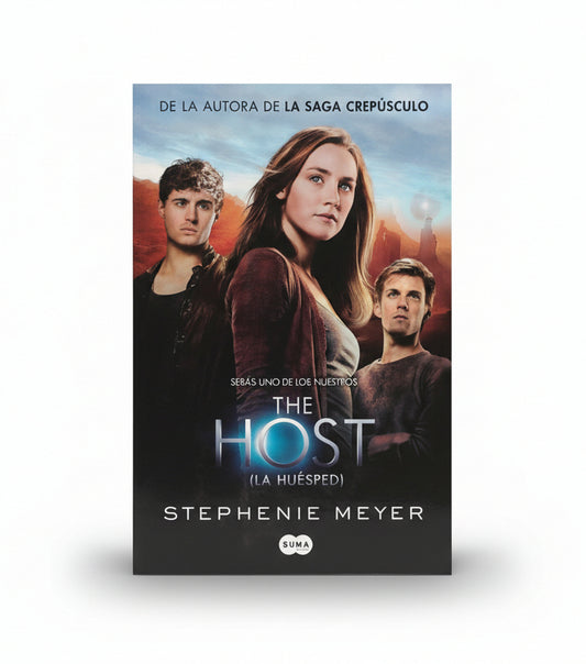 THE HOST (LA HUESPED). Serás uno de los nuestros - Stephanie Meyer
